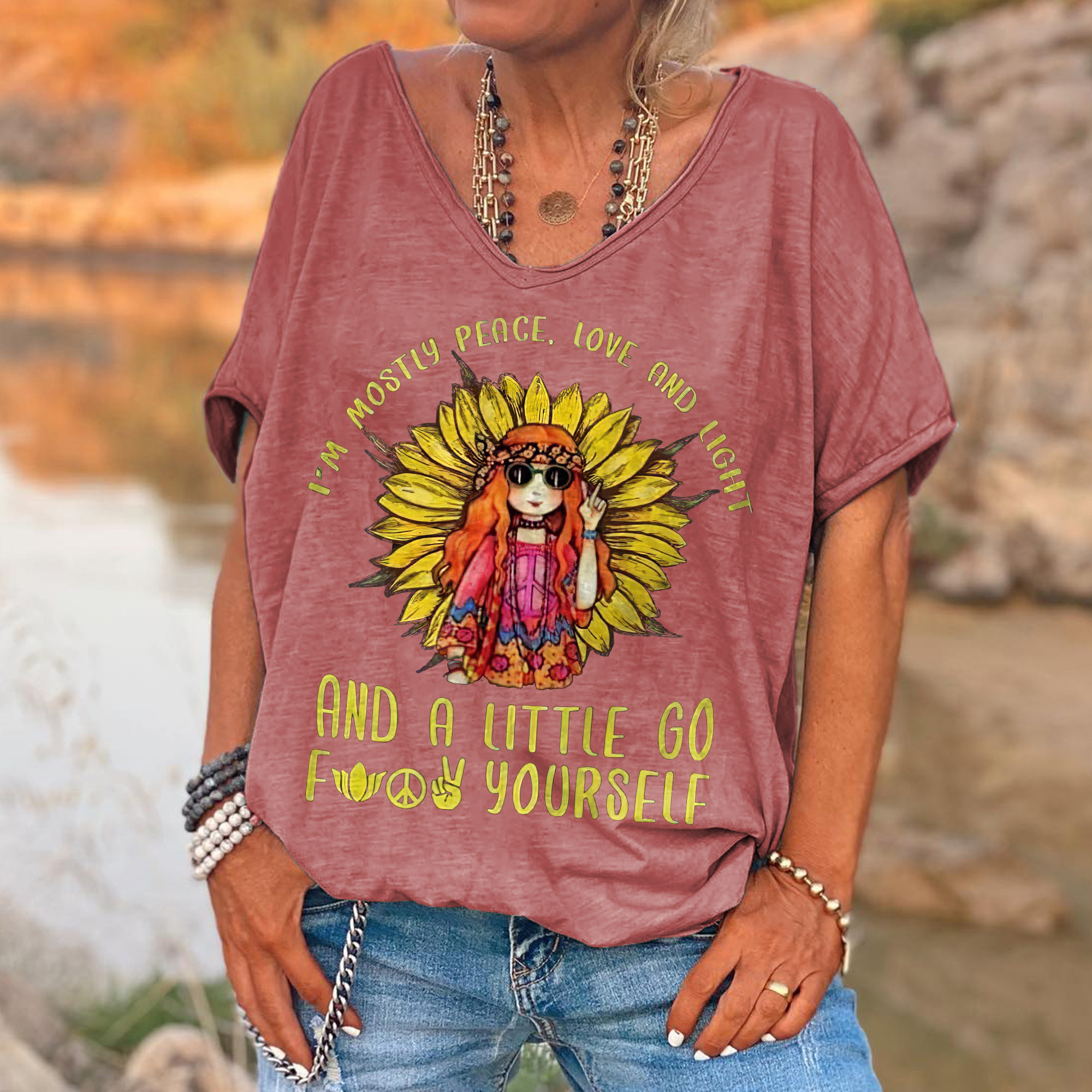 I'm Mostly Peace. Love And Light And A Little Go Fxck Yourself Hippie Casual T-shirt