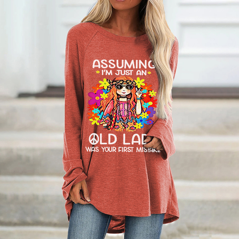 Women's Funny Assuming I'm Just An Old Lady Was Your First Mistake Hippie Long Shirts